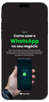 Como usar o WhatsApp no seu negócio Como usar o WhatsApp no seu negócio